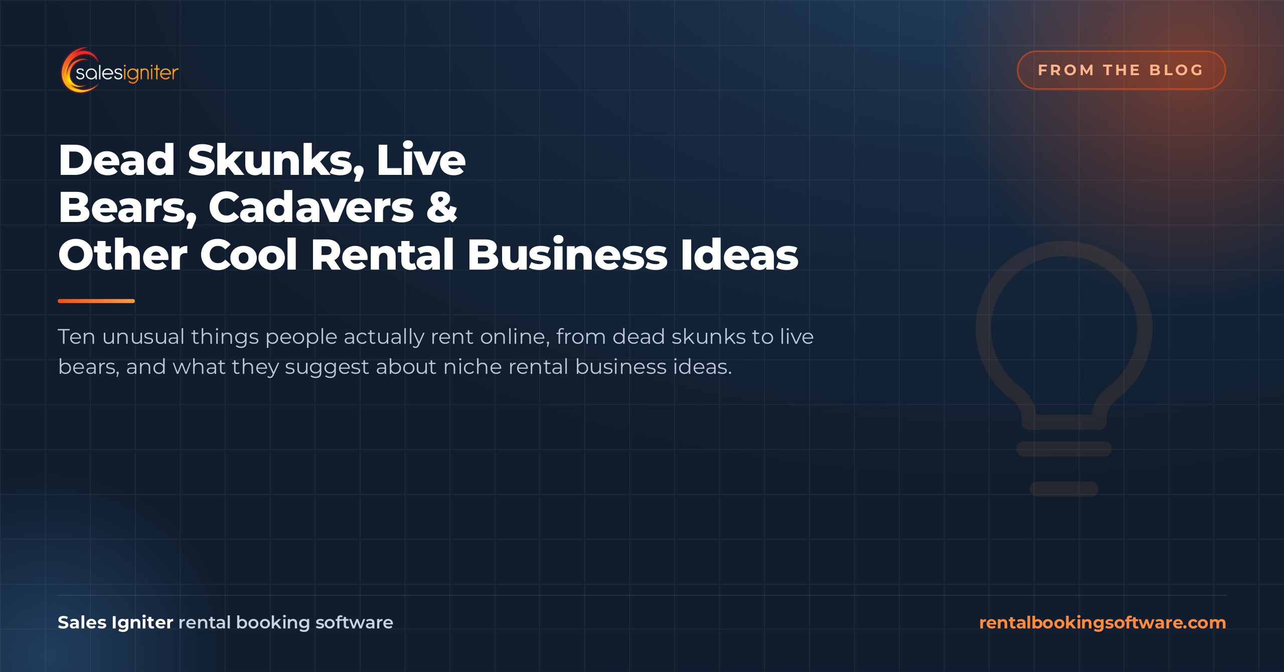Dead Skunks, Live Bears, Cadavers & Other Cool Rental Business Ideas — Sales Igniter rental booking software article