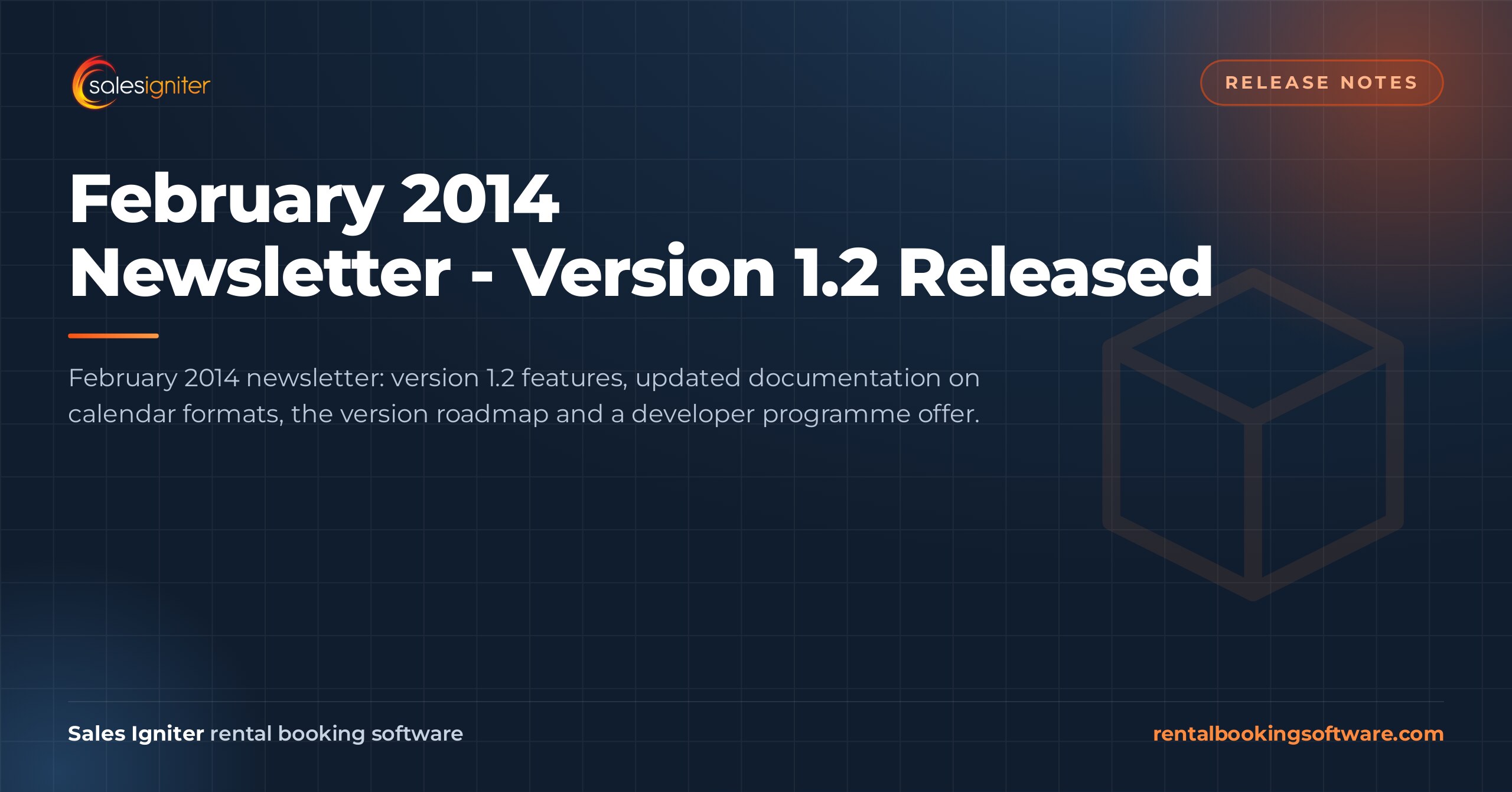 February 2014 Newsletter - Version 1.2 Released — Sales Igniter rental booking software article