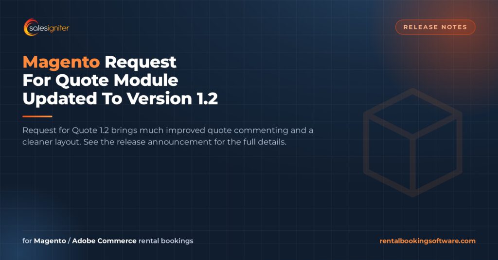 Magento Request For Quote Module Updated To Version 1.2 — Sales Igniter rental booking software article