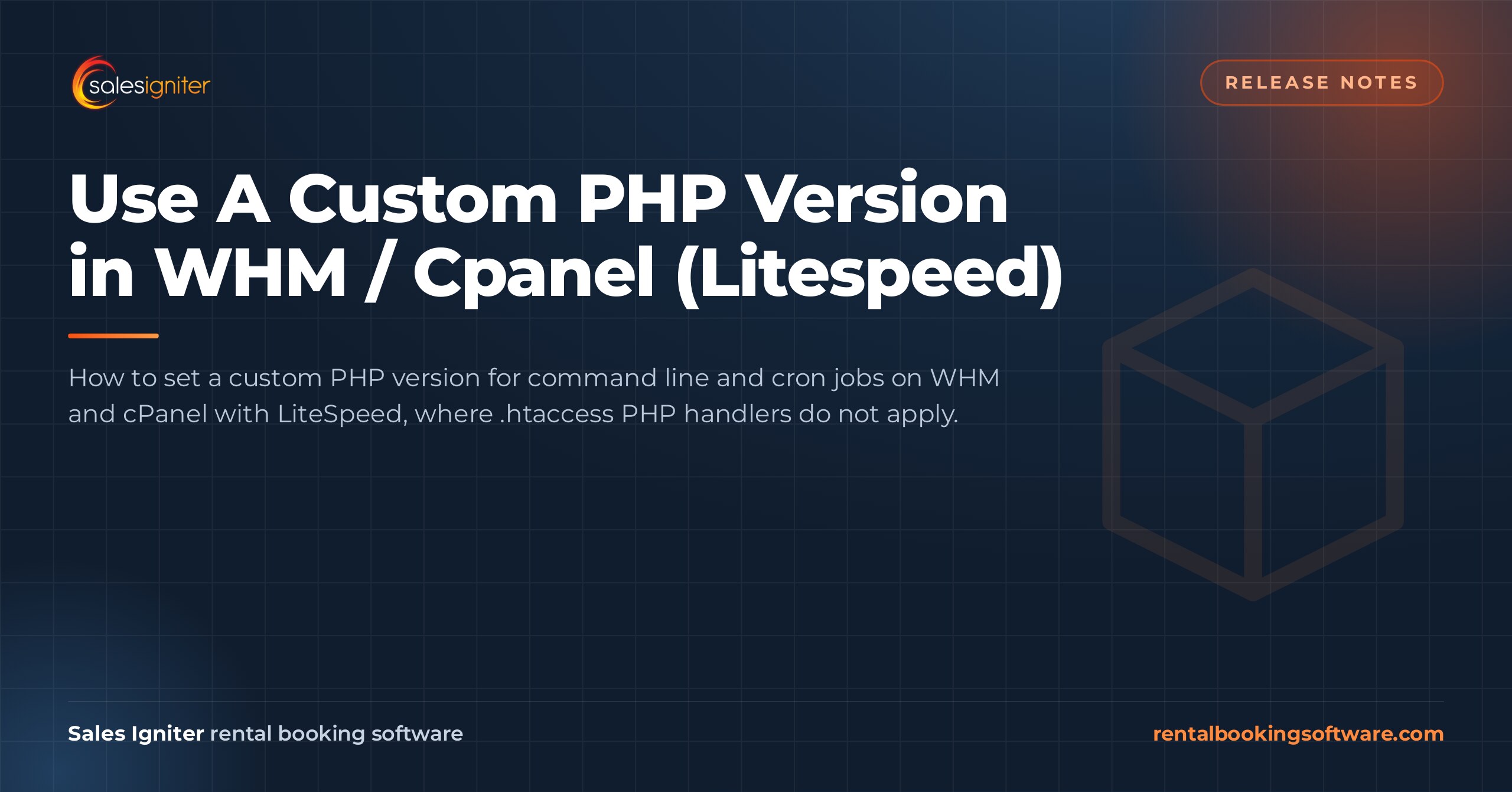 Use A Custom PHP Version in WHM / Cpanel (Litespeed) — Sales Igniter rental booking software article
