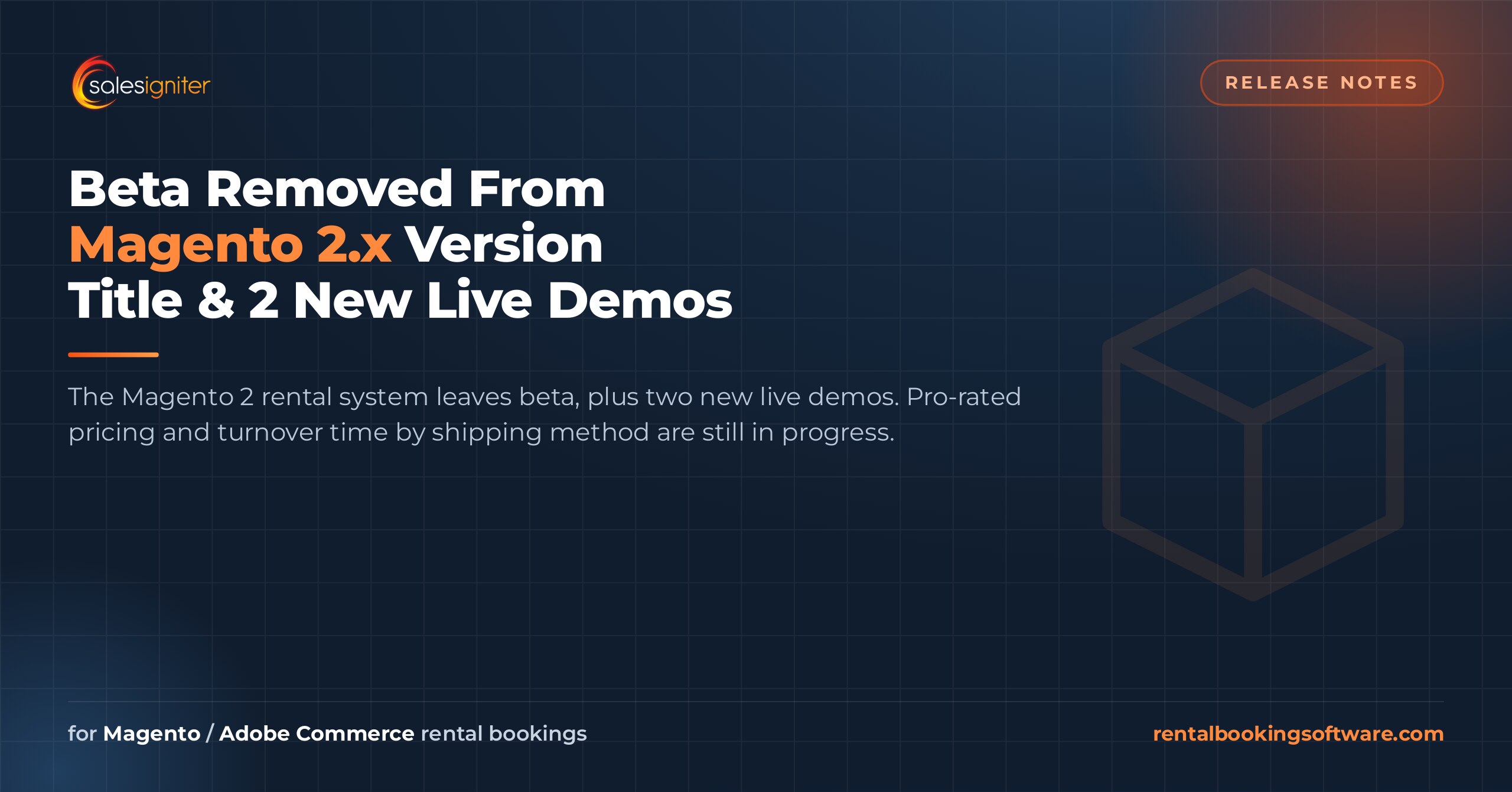 Beta Removed From Magento 2.x Version Title & 2 New Live Demos — Sales Igniter rental booking software article