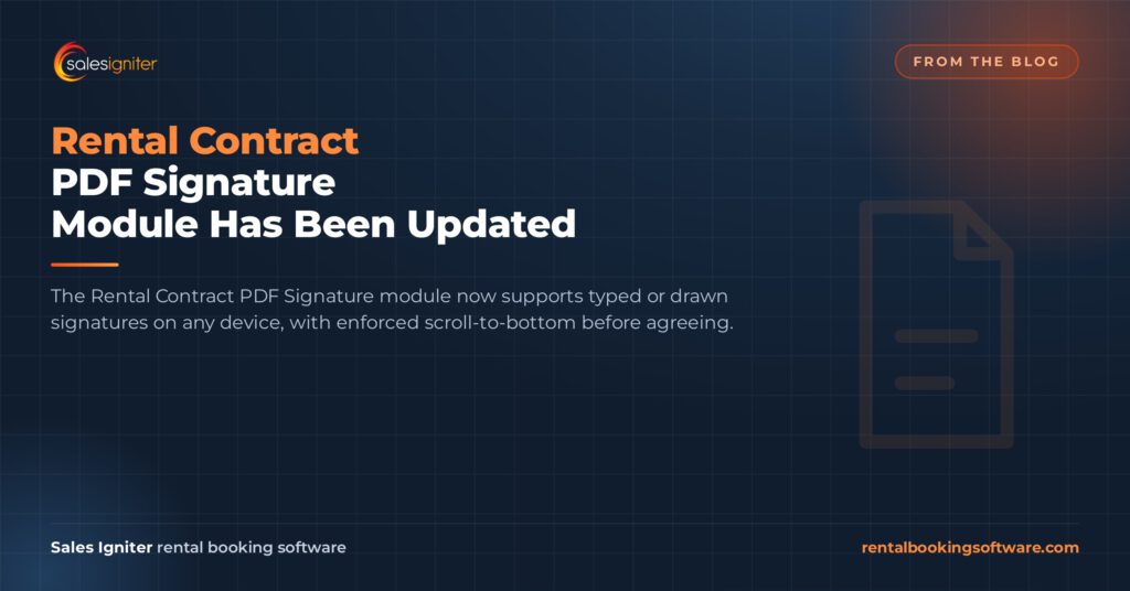 Rental Contract PDF Signature Module Has Been Updated — Sales Igniter rental booking software article