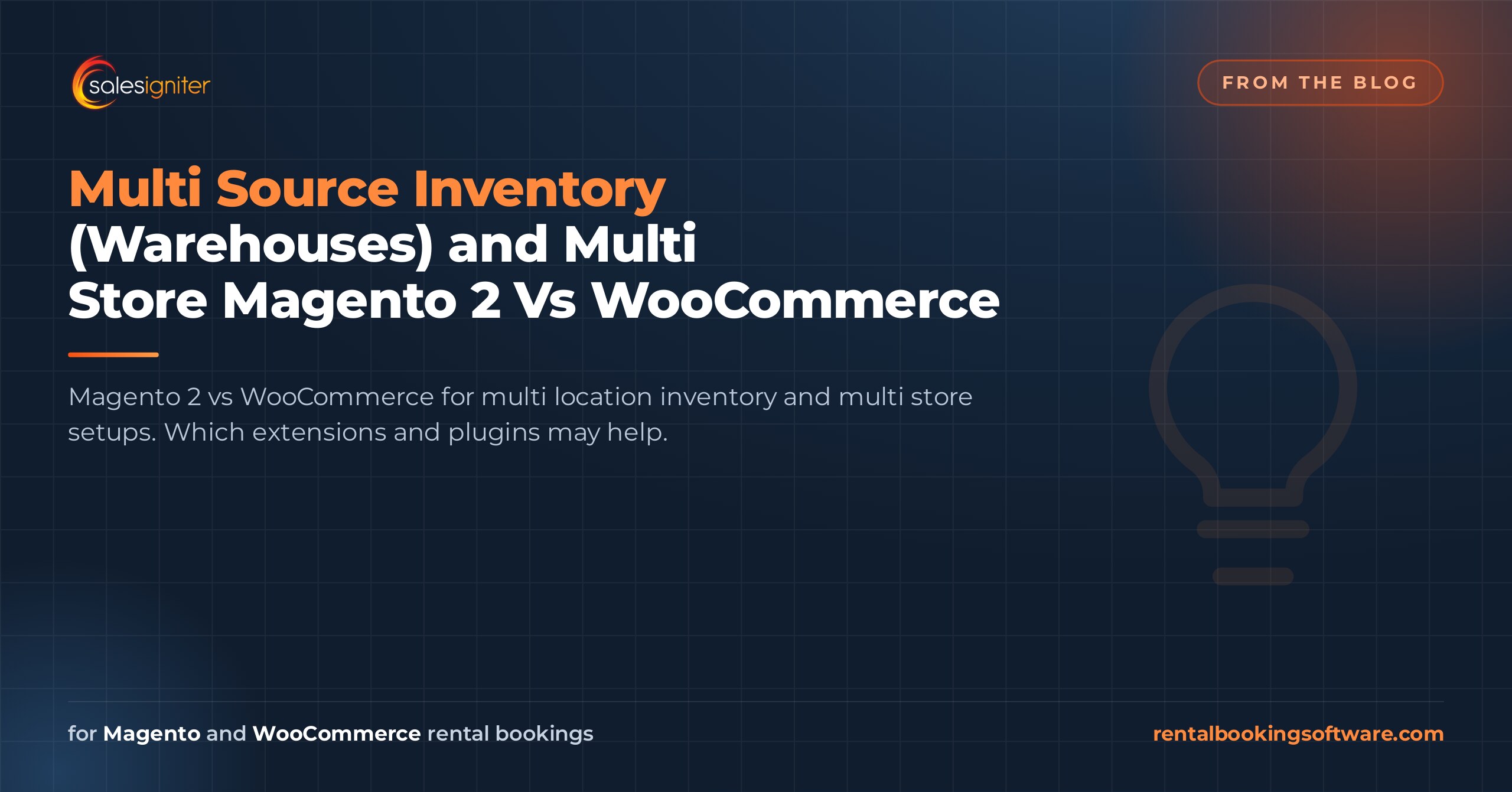 Multi Source Inventory (Warehouses) and Multi Store Magento 2 Vs WooCommerce — Sales Igniter rental booking software article