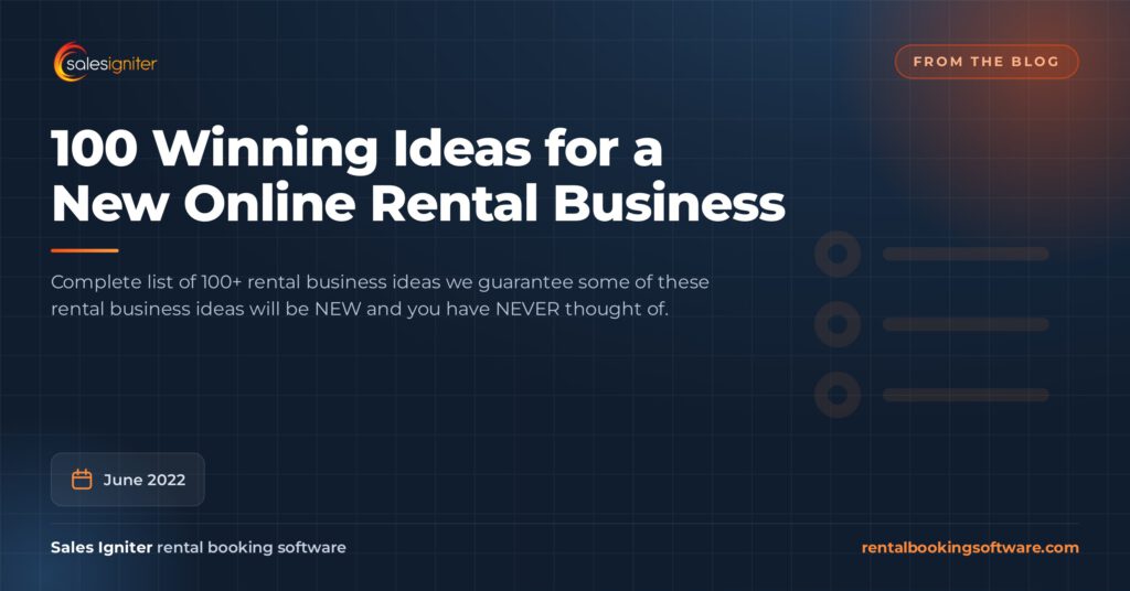 100 Winning Ideas for a New Online Rental Business — Sales Igniter rental booking software article
