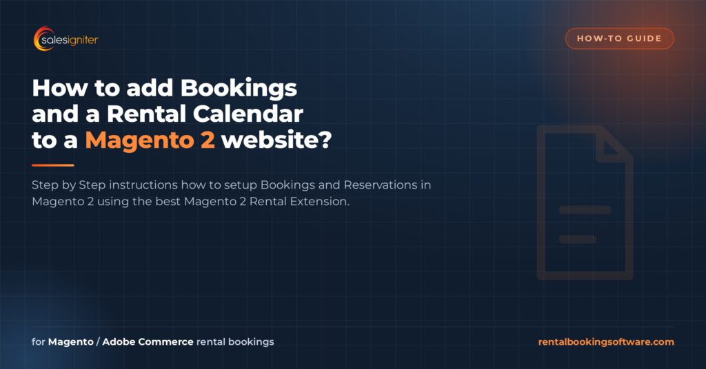 How to add Bookings and a Rental Calendar to a Magento 2 website? — Sales Igniter rental booking software article