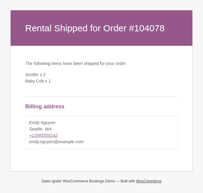 The Rental Shipped email for order 104078: The following items have been shipped for your order, Stroller x 2 and Baby Crib x 1, followed by the customer's billing address