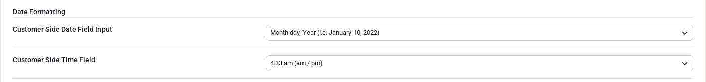 The Date Formatting tab with two drop-downs: Customer Side Date Field Input set to Month day, Year and Customer Side Time Field set to 4:33 am