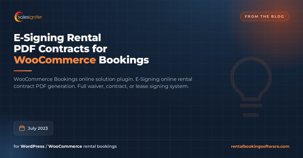 E-Signing Rental PDF Contracts for WooCommerce Bookings — Sales Igniter rental booking software article