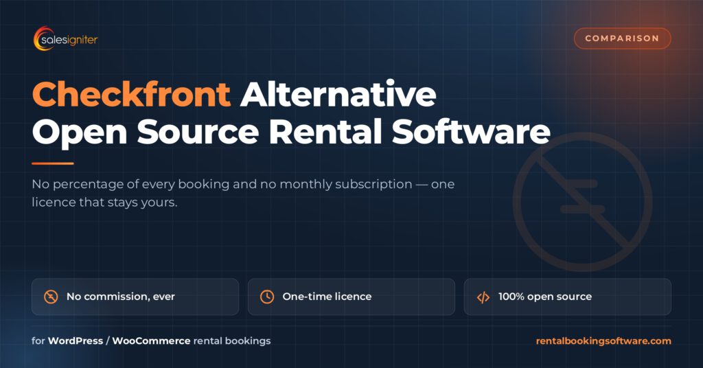 Checkfront alternative — Sales Igniter open source rental booking software for WooCommerce, a one-time licence with no commission on bookings