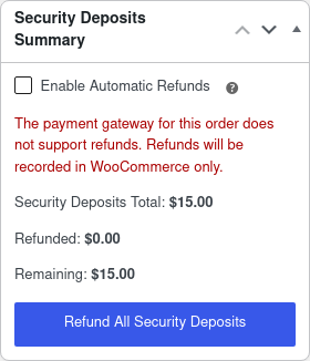 Security Deposits Summary panel on the WooCommerce order screen with the Refund All Security Deposits button