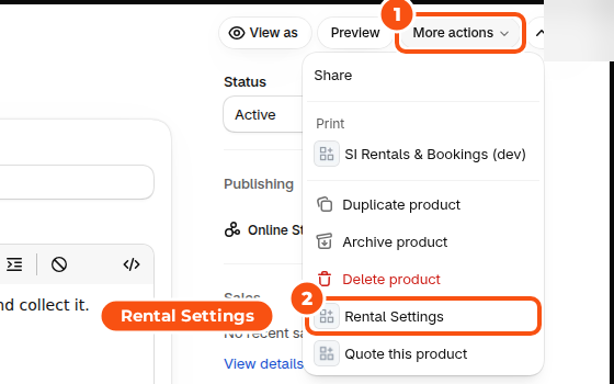 A product page in the Shopify admin with the More actions button marked 1 and its Rental Settings item marked 2