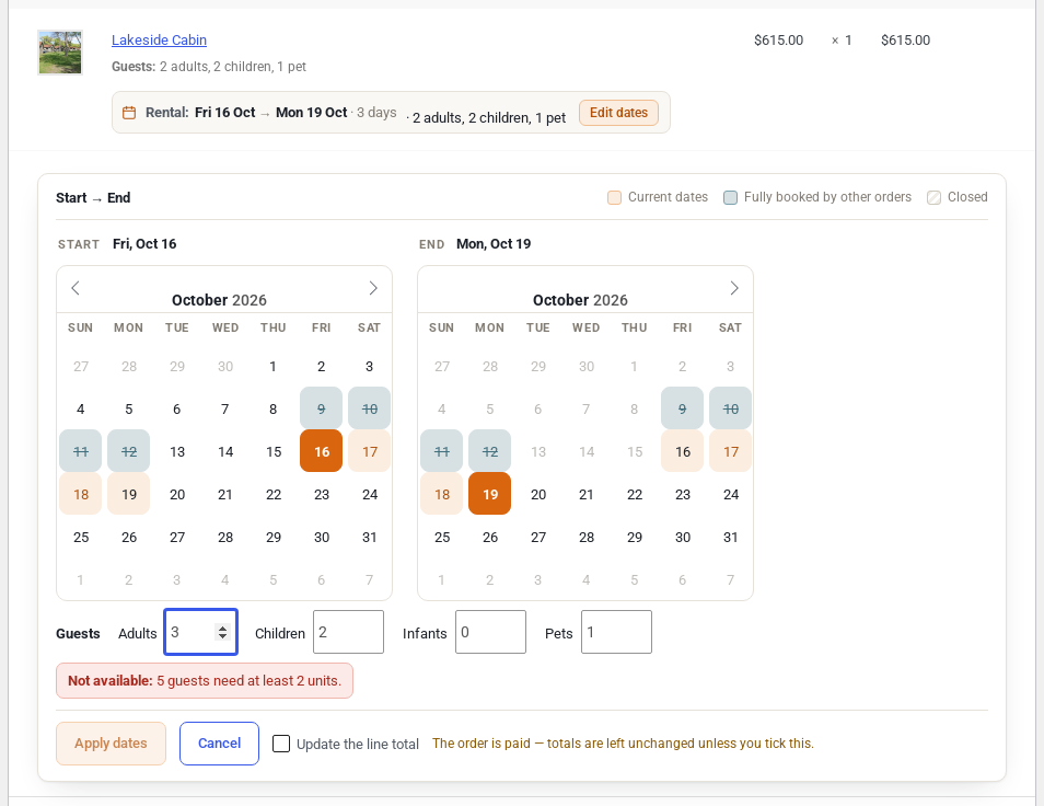 Admin order rental editor with calendars and guest boxes for adults, children, infants and pets, refusing a party of 5 for one cabin with the message 5 guests need at least 2 units