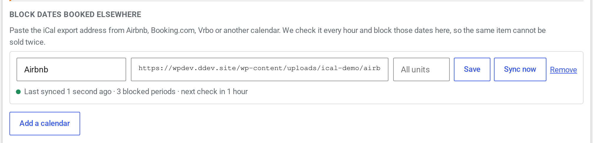 The Block dates booked elsewhere section with one calendar named Airbnb and a green status line reading: Last synced 1 second ago, 3 blocked periods, next check in 1 hour