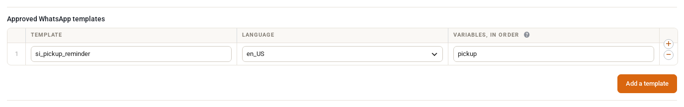 The Approved WhatsApp templates table under the pickup reminder, with one row: template si_pickup_reminder, language en_US, variables in order: pickup
