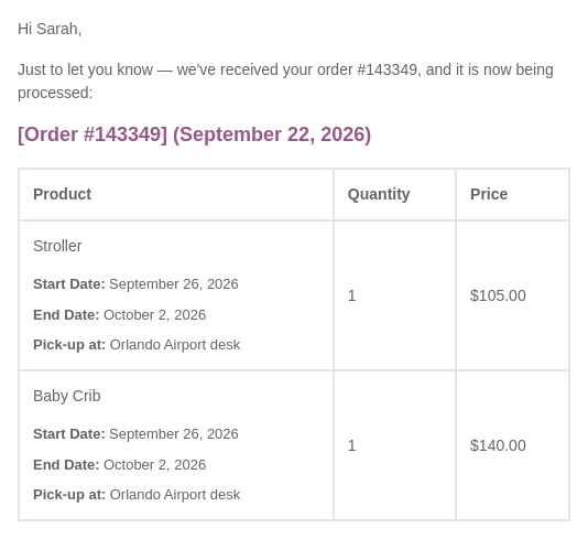 A customer's order email listing a stroller and a crib with start date, end date and Pick-up at Orlando Airport desk