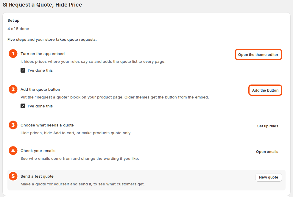 The setup guide of SI Request a Quote, Hide Price with its five steps numbered: turn on the app embed, add the quote button, choose what needs a quote, check your emails and send a test quote, with the Open the theme editor and Add the button links marked