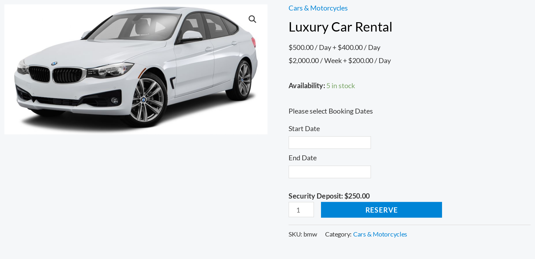 Car rental product page on the Sales Igniter demo store: a BMW listed at $500 per day with start and end date pickers, a $250 refundable security deposit and a Reserve button
