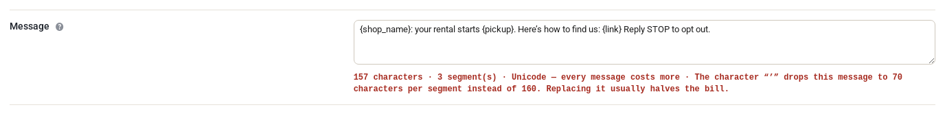 The pickup reminder Message box after one curly apostrophe was typed into it: the counter reads 157 characters, 3 segments, Unicode, and names the apostrophe as the character that dropped the message to 70 characters per segment