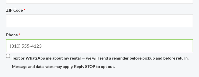The classic checkout with an unticked checkbox under the Phone field: Text or WhatsApp me about my rental, we will send a reminder before pickup and before return, message and data rates may apply, reply STOP to opt out