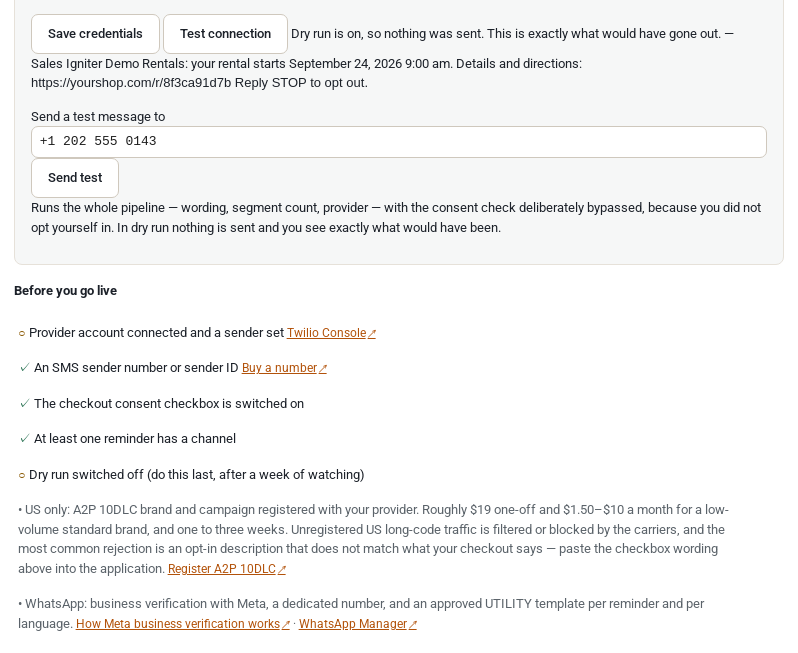 A dry-run test send: the result reads Dry run is on, so nothing was sent, followed by the exact text that would have gone out, and below it the Before you go live checklist with ticks for the sender number, the checkout checkbox and a reminder channel, and open items for the provider account, dry run and US A2P 10DLC registration