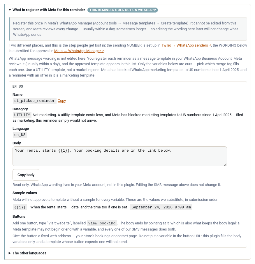 The What to register with Meta for this reminder block, opened for the pickup reminder: template name si_pickup_reminder with a Copy link, category UTILITY, language en_US, the body Your rental starts, variable 1, your booking details are in the link below, with a Copy body button, a sample value for variable 1, and the View booking button to add