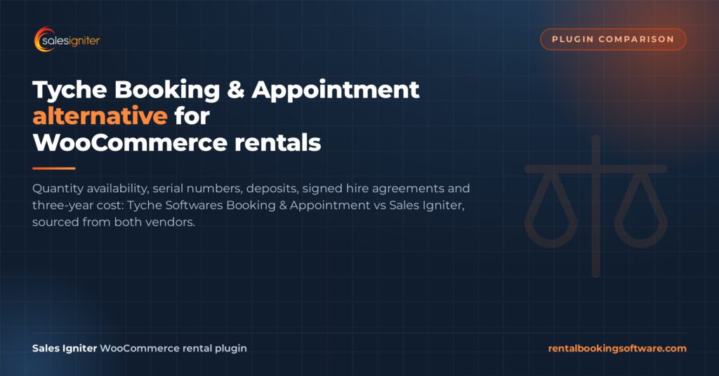 Tyche Booking & Appointment Plugin vs Sales Igniter: a WooCommerce rental comparison featured image
