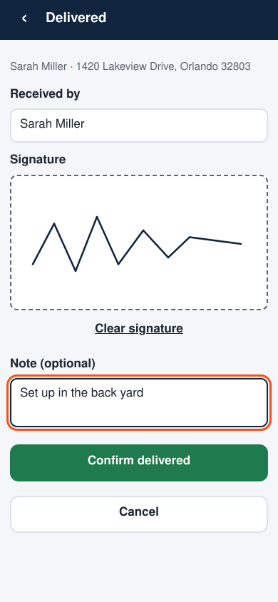 The Delivered screen for Sarah Miller: Received by Sarah Miller, a signature on the screen, Clear signature, the note Set up in the back yard, Confirm delivered and Cancel