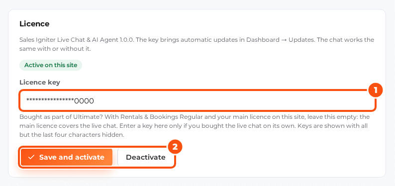 The Licence card under Live chat, Settings, Licence, showing Active on this site, the licence key field with a masked key that ends in 0000, the help text about Ultimate and the main Rentals and Bookings licence, and the Save and activate and Deactivate buttons