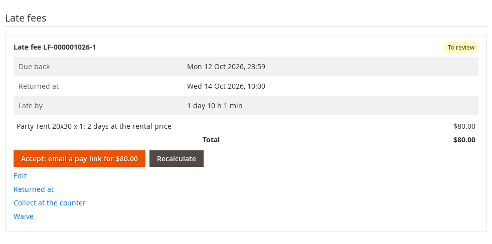 Late fees section on the admin order view with Accept, Recalculate, Edit, Returned at, Collect at the counter and Waive