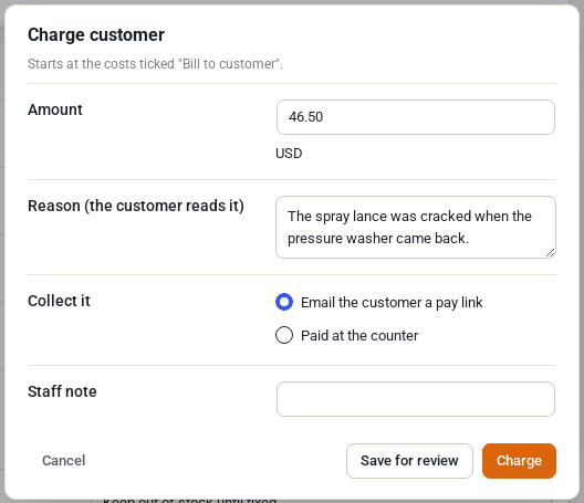The Charge customer dialog with the amount from the billable costs, the reason the customer reads, how to collect it (a pay link or paid at the counter on this rental), and Save for review or Charge