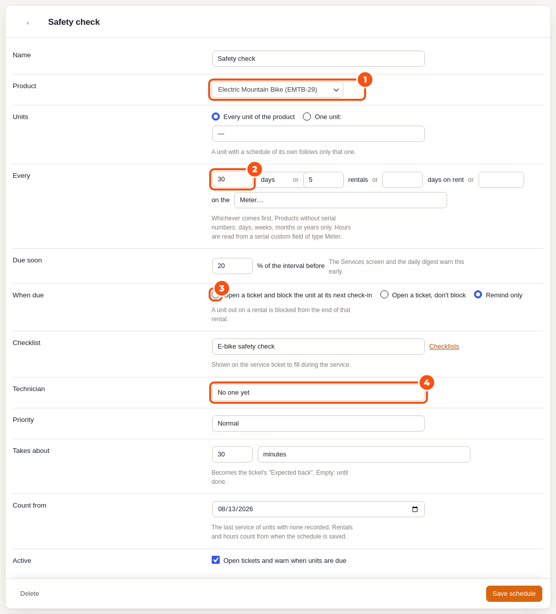 The Safety check schedule of an electric mountain bike: every unit of the product, every 30 days or 5 rentals whichever comes first, due soon at 20 percent of the interval, when due Remind only, the checklist E-bike safety check, no technician yet, priority Normal, takes about 30 minutes, count from a date, and Active ticked