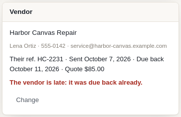 The Vendor card of a tent ticket: Harbor Canvas Repair, the contact Lena Ortiz with phone and email, their reference HC-2231, sent October 6, due back October 10, a quote of .00, and the warning The vendor is late: it was due back already