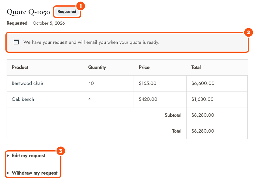 Quote Q-1050 with the status Requested, the message We have your request and will email you when your quote is ready, a bentwood chair and an oak bench with prices, and the Edit my request and Withdraw my request options