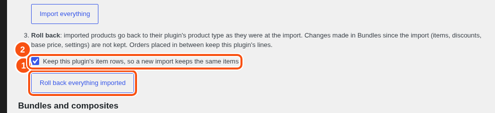 The Roll back button on a row and the box to keep item rows.